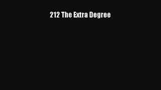 Read 212 The Extra Degree Ebook Free