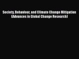 PDF Society Behaviour and Climate Change Mitigation (Advances in Global Change Research)  Read