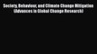 PDF Society Behaviour and Climate Change Mitigation (Advances in Global Change Research)  Read