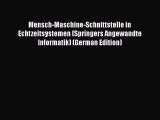 Download Mensch-Maschine-Schnittstelle in Echtzeitsystemen (Springers Angewandte Informatik)