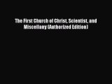 Download The First Church of Christ Scientist and Miscellany (Authorized Edition) Ebook Free