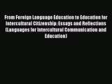 Read From Foreign Language Education to Education for Intercultural Citizenship: Essays and