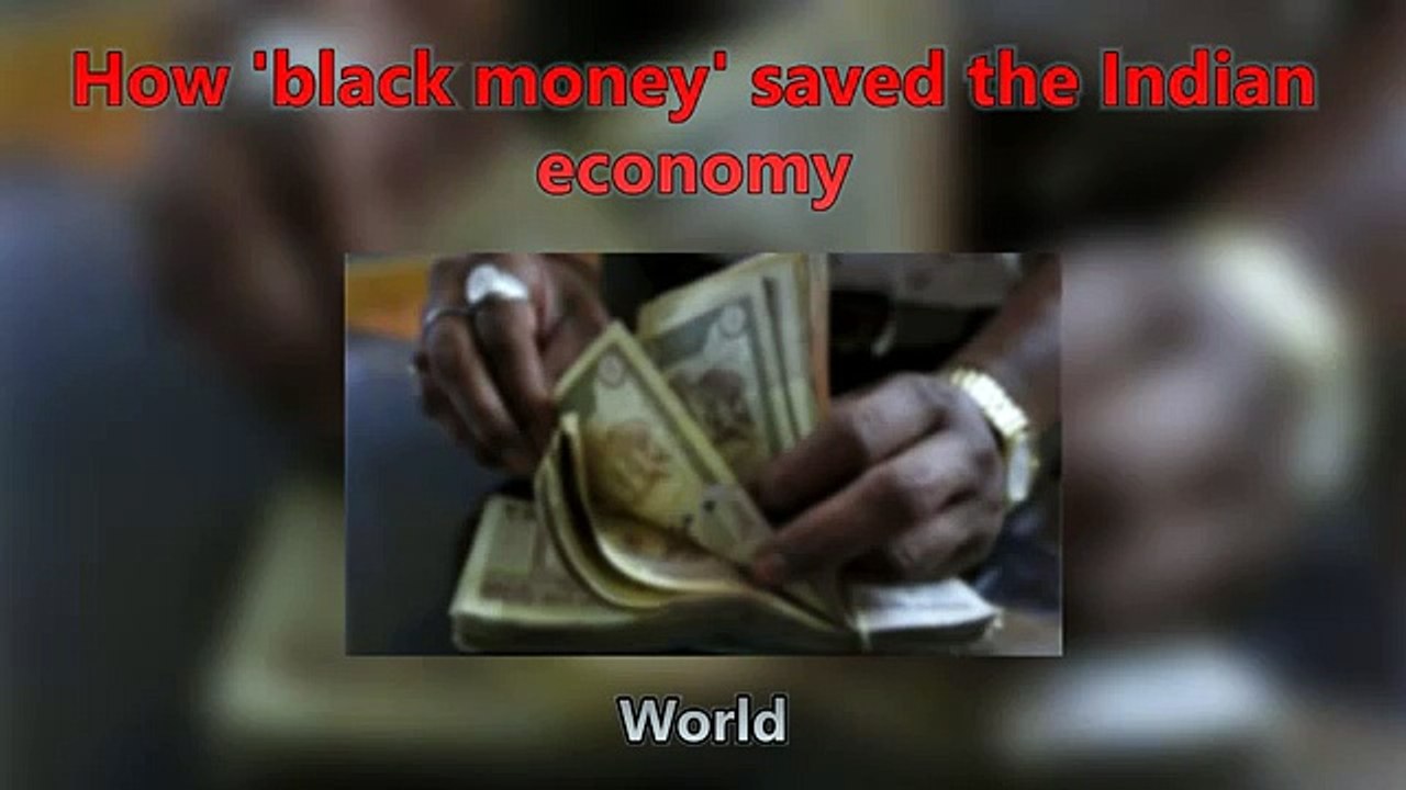 How 'black money' saved the Indian economy | Short News (News World)