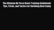 Download The Ultimate Air Force Basic Training Guidebook: Tips Tricks and Tactics for Surviving