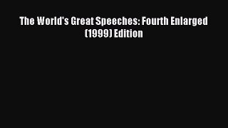 Download The World's Great Speeches: Fourth Enlarged (1999) Edition PDF Online