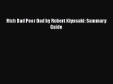 Read Rich Dad Poor Dad by Robert Kiyosaki: Summary Guide Ebook