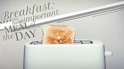 Breakfast The Most Important Meal of the Day