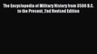Read The Encyclopedia of Military History from 3500 B.C. to the Present 2nd Revised Edition
