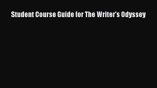 [PDF] Student Course Guide for The Writer's Odyssey [Download] Online