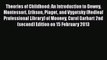 Read Theories of Childhood: An Introduction to Dewey Montessori Erikson Piaget and Vygotsky
