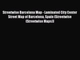 [PDF Download] Streetwise Barcelona Map - Laminated City Center Street Map of Barcelona Spain