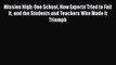 Read Mission High: One School How Experts Tried to Fail It and the Students and Teachers Who