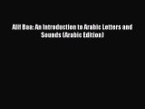 Download Alif Baa: An Introduction to Arabic Letters and Sounds (Arabic Edition) Ebook