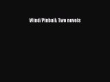 Download Wind/Pinball: Two novels PDF Free