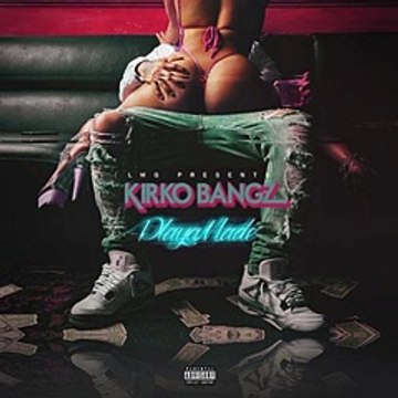 Kirko Bangz - Codeine [Playa Made Mixtape]