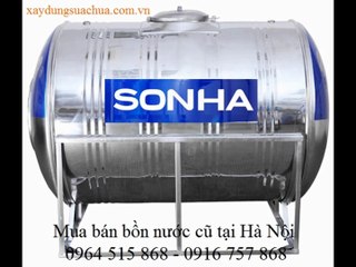 Mua bán các loại bồn nước cũ 0964 515 868