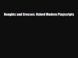 Read ‪Noughts and Crosses: Oxford Modern Playscripts Ebook Online
