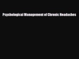 Download Psychological Management of Chronic Headaches Read Online