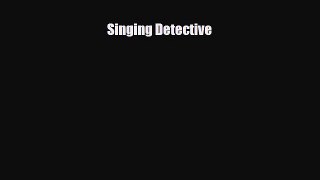 Read ‪Singing Detective Ebook Free