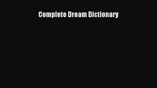 Download Complete Dream Dictionary Ebook Free