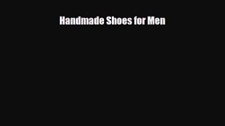 Download ‪Handmade Shoes for Men‬ Ebook Free
