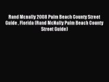 Read Rand Mcnally 2008 Palm Beach County Street Guide  Florida (Rand McNally Palm Beach County
