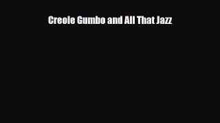 [Download] Creole Gumbo and All That Jazz [PDF] Online