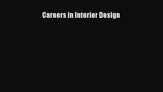 Read Careers in Interior Design Ebook Free