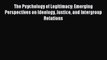 PDF The Psychology of Legitimacy: Emerging Perspectives on Ideology Justice and Intergroup