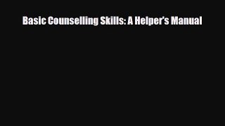 PDF Basic Counselling Skills: A Helper's Manual PDF Book Free