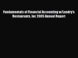 PDF Fundamentals of Financial Accounting w/Landry’s Restaurants Inc 2005 Annual Report  EBook