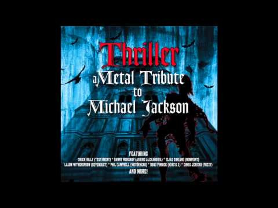 Thriller - The Way You Make Me Feel (A Metal Tribute To Michael Jackson)