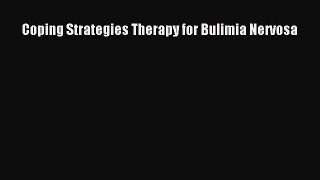 Read Coping Strategies Therapy for Bulimia Nervosa PDF Free