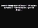 PDF Portfolio Management with Heuristic Optimization (Advances in Computational Management