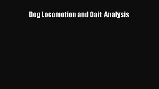 Download Dog Locomotion and Gait  Analysis Ebook Free