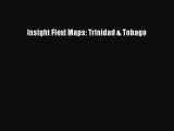 Download Insight Flexi Maps: Trinidad & Tobago PDF Free