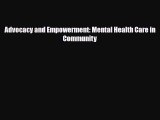 [PDF] Advocacy and Empowerment: Mental Health Care in Community [Download] Online