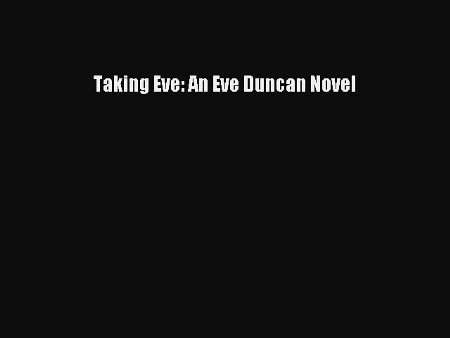 ⁣Read Taking Eve: An Eve Duncan Novel Ebook Free