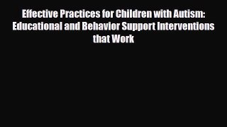 Download ‪Effective Practices for Children with Autism: Educational and Behavior Support Interventions‬