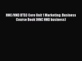 Download HNC/HND BTEC Core Unit 1 Marketing: Business Course Book (HNC HND business) PDF Free