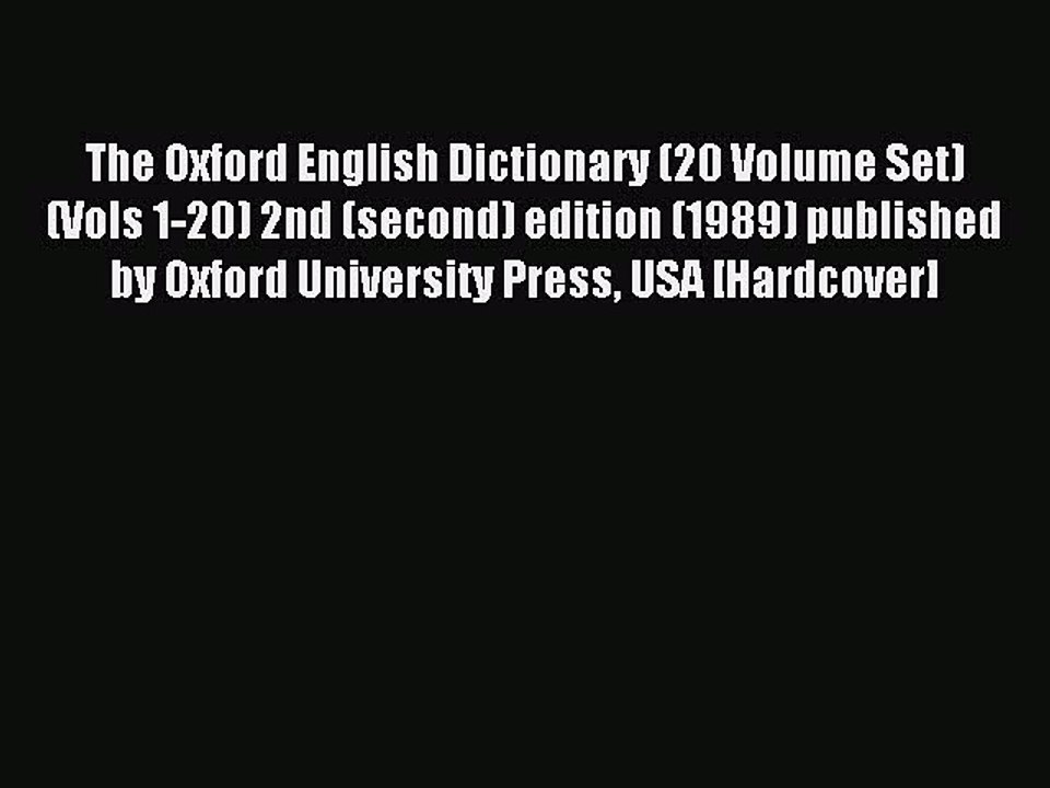 Download The Oxford English Dictionary (20 Volume Set) (Vols 1-20) 2nd (second) edition (1989)