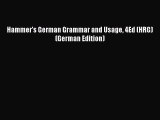 Download Hammer's German Grammar and Usage 4Ed (HRG) (German Edition) PDF Online
