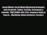 PDF Social Media: Social Media Marketing Strategies with Facebook Twitter YouTube Instragram