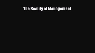 Read The Reality of Management Ebook Free
