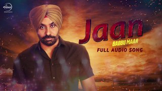 Jaan - Babbu Maan - Baaz - Latest Punjabi Song 2016