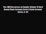 Read The I AM Discourses on Supply- Volume 19 Hard Bound (Saint Germain Series) (Saint Germain