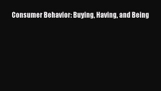 Read Consumer Behavior: Buying Having and Being PDF Online