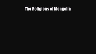Download The Religions of Mongolia PDF Free