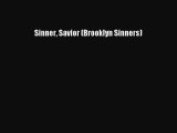 PDF Sinner Savior (Brooklyn Sinners) Free Books
