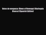 PDF Votos de venganza: (Vows of Revenge) (Harlequin Bianca) (Spanish Edition) Free Books